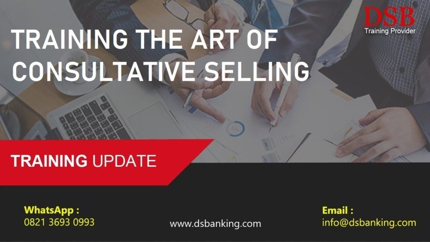 TRAINING THE ART OF CONSULTATIVE SELLING