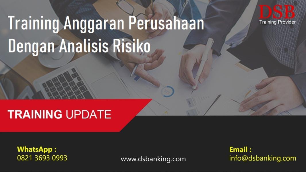 Training Anggaran Perusahaan Dengan Analisis Risiko | Diorama School Of ...