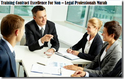 TRAINING CONTRACT EXCELLENCE FOR NON – LEGAL PROFESSIONALS