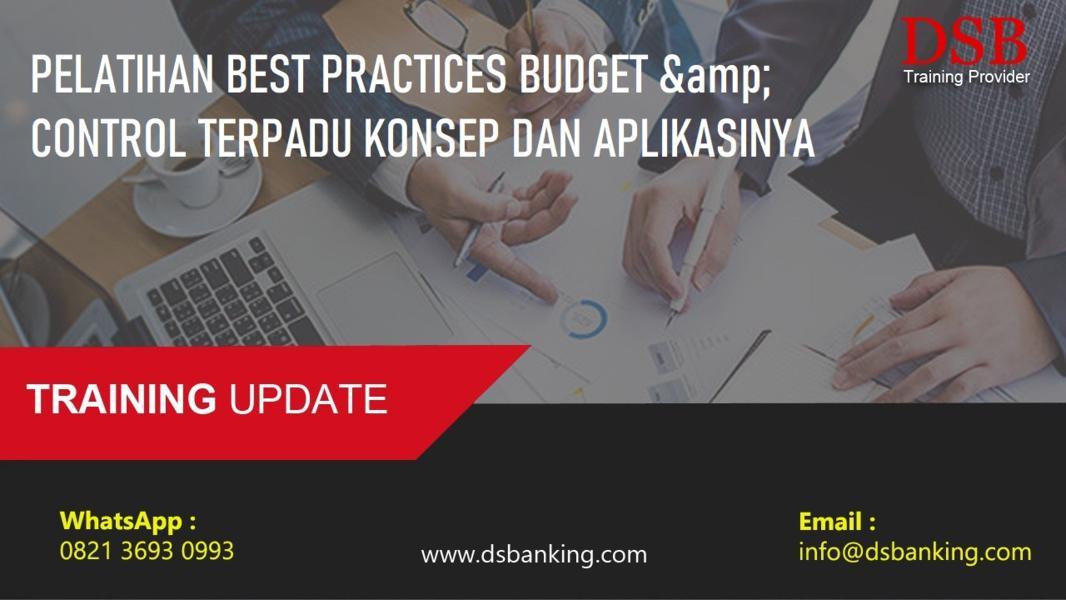 PELATIHAN BEST PRACTICES BUDGET & CONTROL TERPADU KONSEP DAN APLIKASINYA