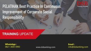 PELATIHAN Best Practice In Continuous Improvement of Corporate Social Responsibility