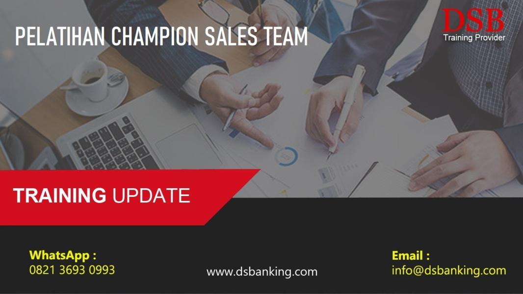 PELATIHAN CHAMPION SALES TEAM