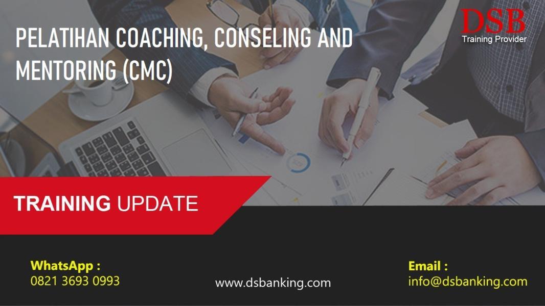 PELATIHAN COACHING, CONSELING AND MENTORING (CMC)