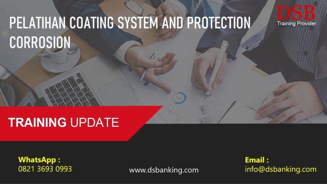 PELATIHAN COATING SYSTEM AND PROTECTION CORROSION