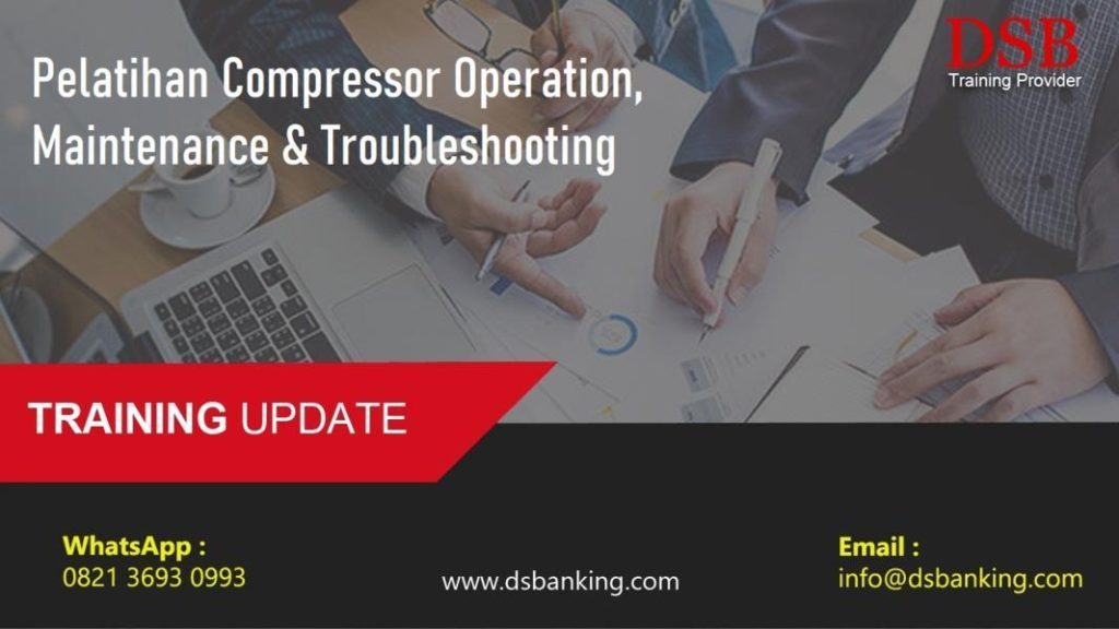 PELATIHAN COMPRESSOR OPERATION AND MAINTENANCE JAKARTA