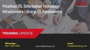 Pelatihan ITIL (Information Technology Infrastructure Library) V3. Fundamental