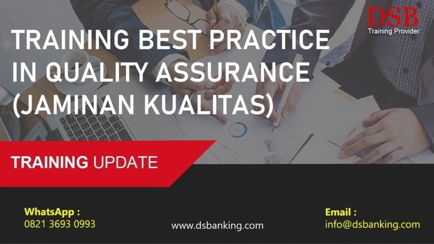 TRAINING BEST PRACTICE IN QUALITY ASSURANCE (JAMINAN KUALITAS)