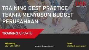 TRAINING BEST PRACTICE TEKNIK MENYUSUN BUDGET PERUSAHAAN