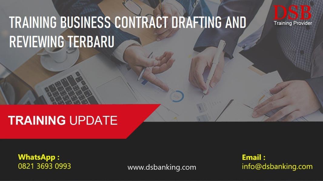 TRAINING BUSINESS CONTRACT DRAFTING AND REVIEWING TERBARU