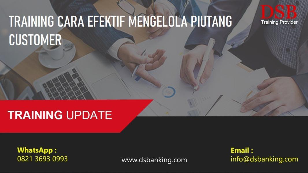 TRAINING CARA EFEKTIF MENGELOLA PIUTANG CUSTOMER