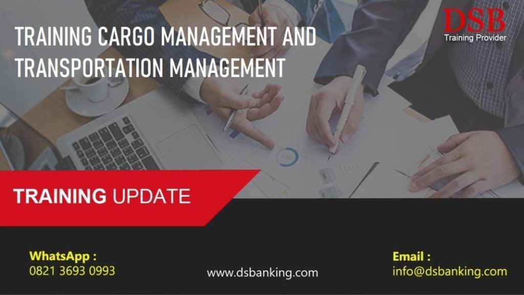 TRAINING CARGO MANAGEMENT AND TRANSPORTATION MANAGEMENT