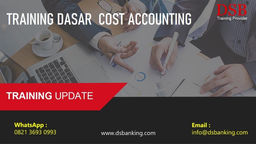 TRAINING DASAR COST ACCOUNTING