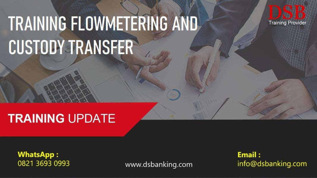 TRAINING FLOWMETERING AND CUSTODY TRANSFER