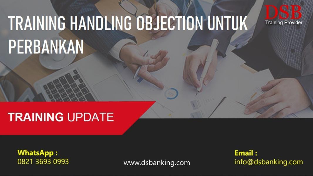 TRAINING HANDLING OBJECTION UNTUK PERBANKAN