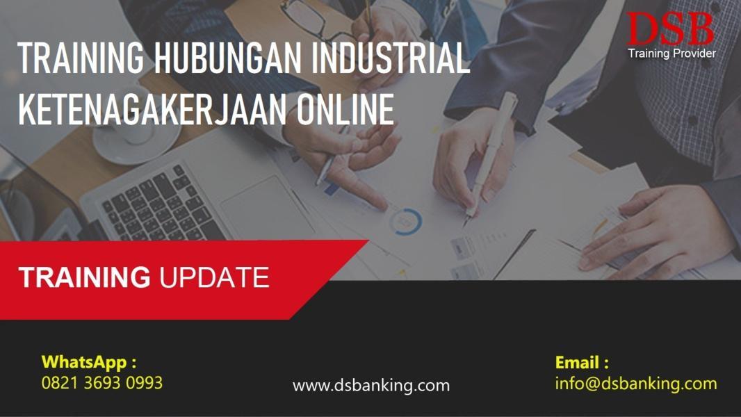 TRAINING HUBUNGAN INDUSTRIAL KETENAGAKERJAAN ONLINE