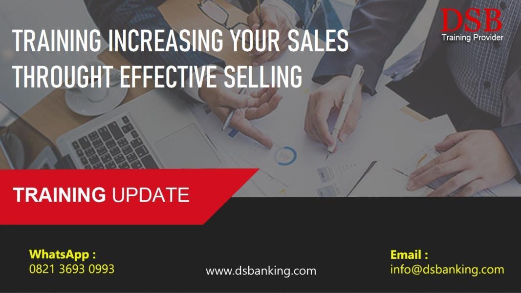 TRAINING INCREASING YOUR SALES THROUGHT EFFECTIVE SELLING