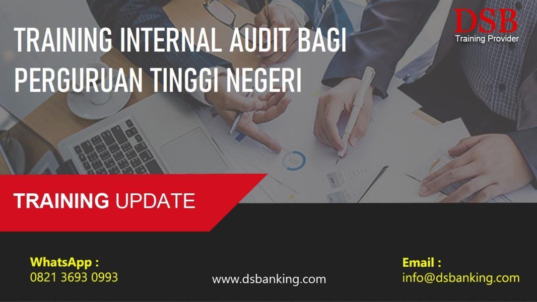 TRAINING INTERNAL AUDIT BAGI PERGURUAN TINGGI NEGERI