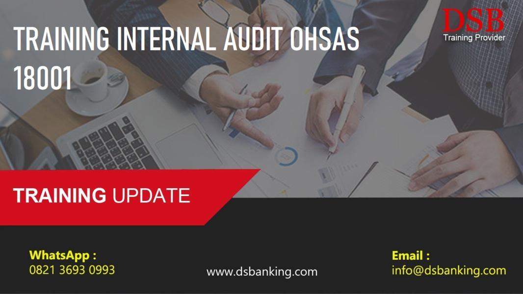 TRAINING INTERNAL AUDIT OHSAS 18001