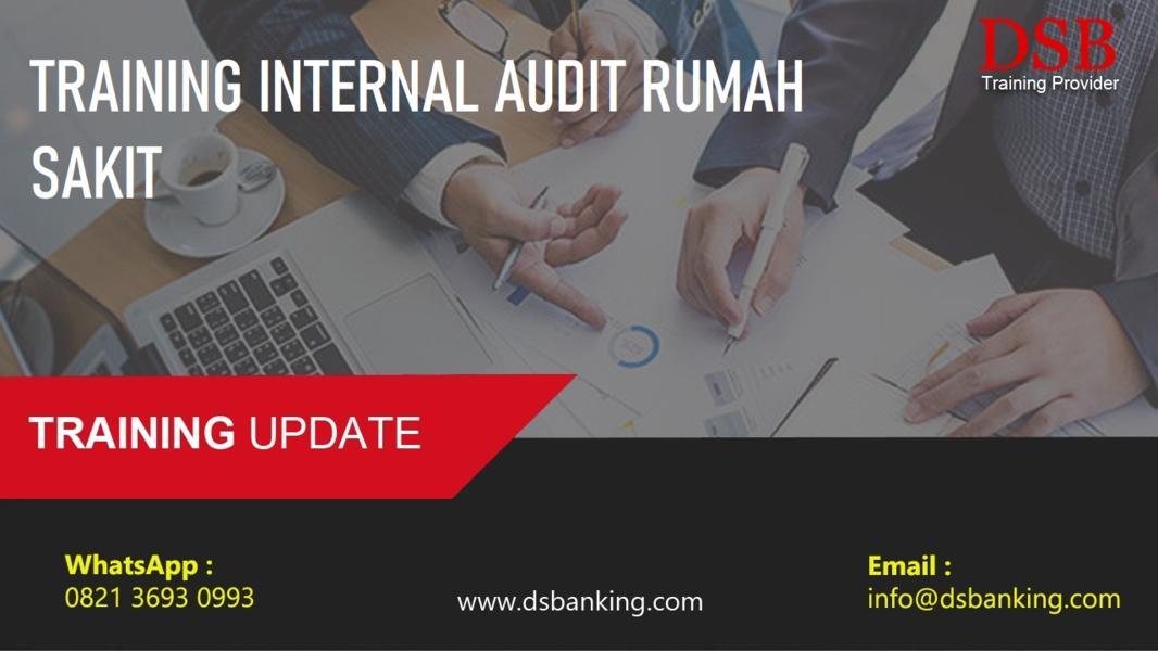 TRAINING INTERNAL AUDIT RUMAH SAKIT