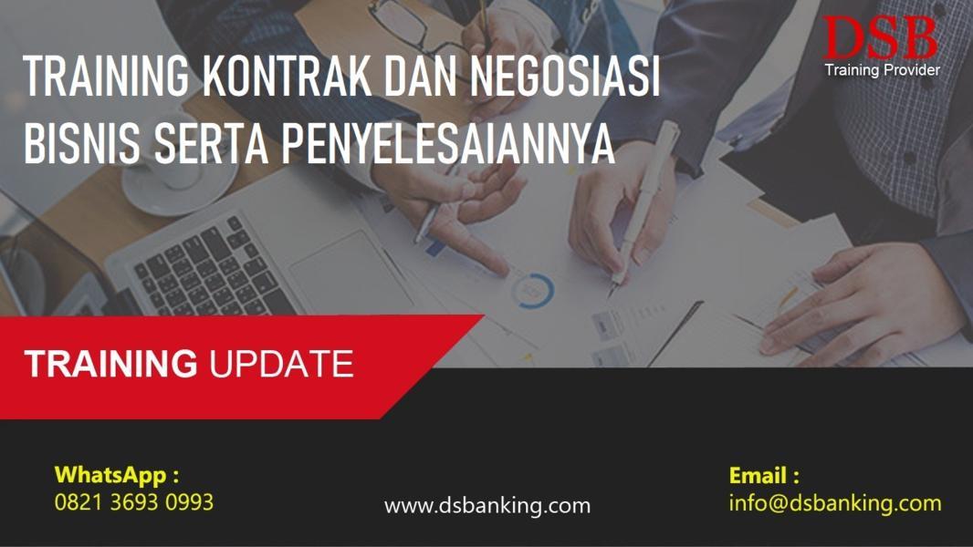 TRAINING KONTRAK DAN NEGOSIASI BISNIS SERTA PENYELESAIANNYA