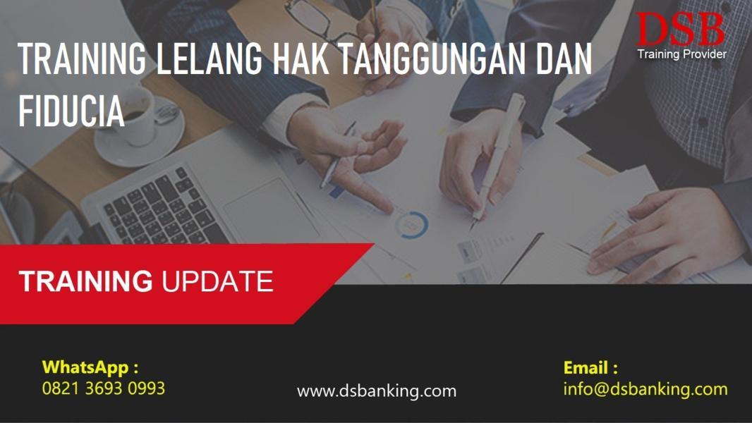 TRAINING LELANG HAK TANGGUNGAN DAN FIDUCIA