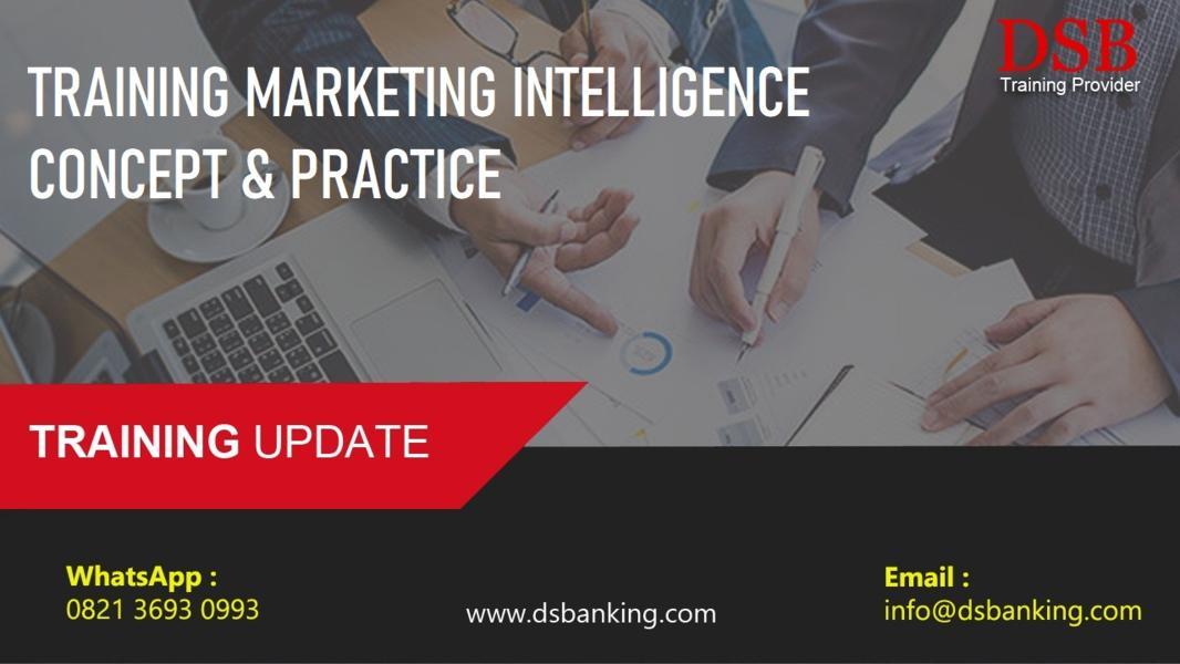 TRAINING MARKETING INTELLIGENCE CONCEPT & PRACTICE