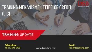 TRAINING MEKANISME LETTER OF CREDIT (L C)