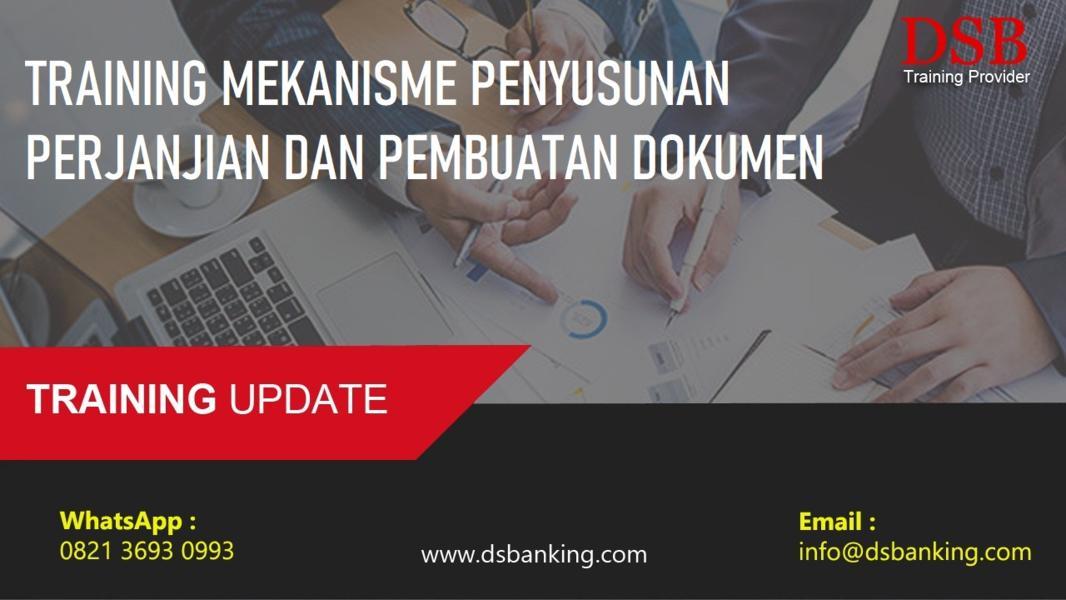 TRAINING MEKANISME PENYUSUNAN PERJANJIAN DAN PEMBUATAN DOKUMEN