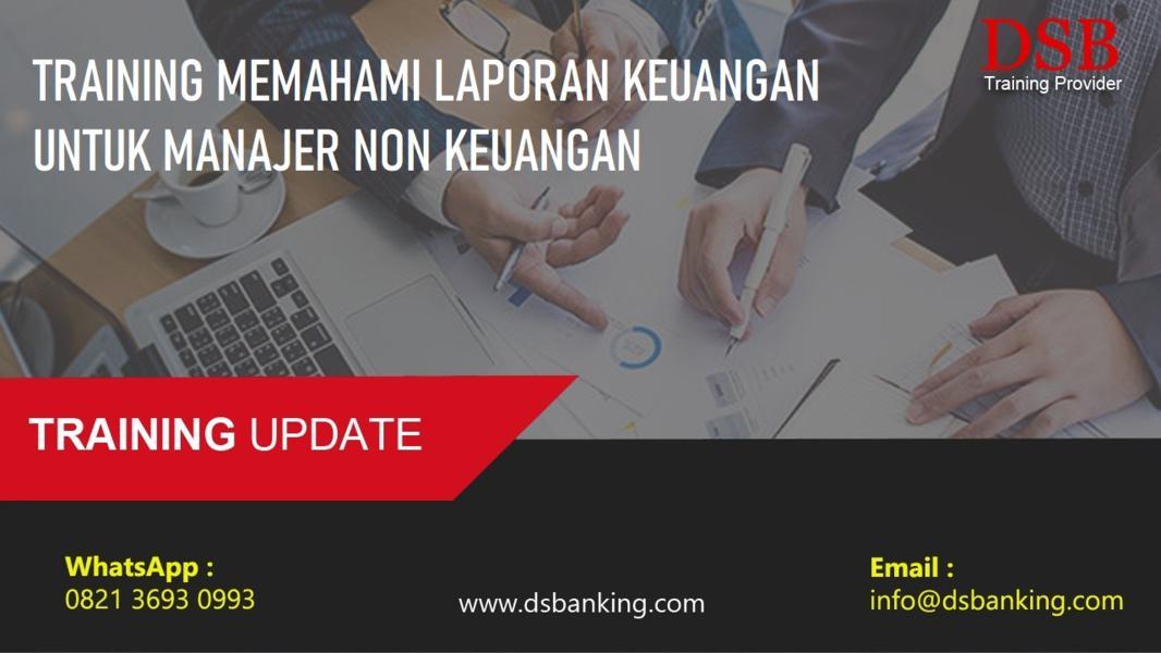TRAINING MEMAHAMI LAPORAN KEUANGAN UNTUK MANAJER NON KEUANGAN