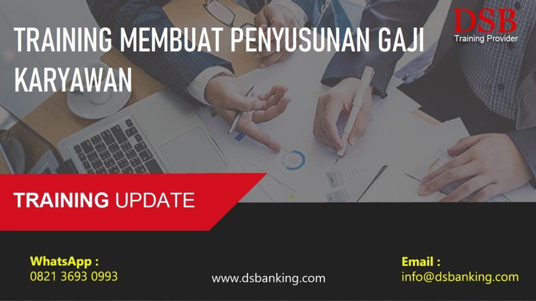 TRAINING MEMBUAT PENYUSUNAN GAJI KARYAWAN