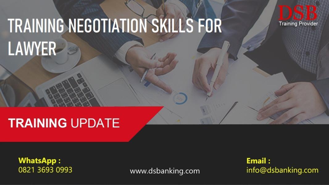 TRAINING NEGOTIATION SKILLS FOR LAWYER