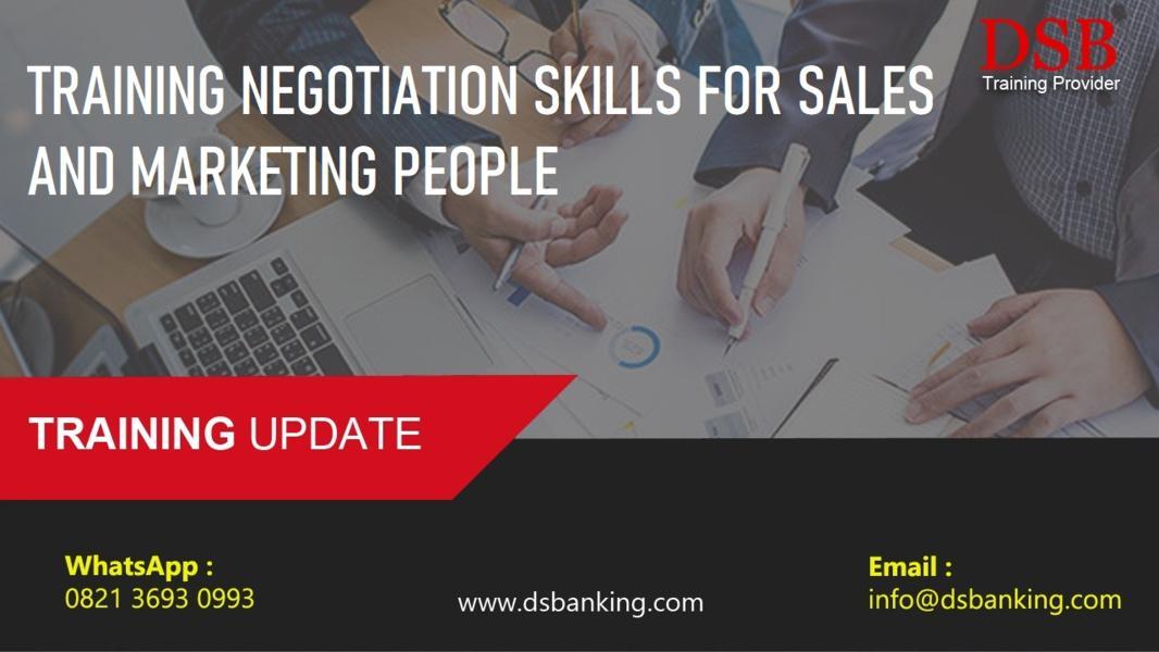TRAINING NEGOTIATION SKILLS FOR SALES AND MARKETING PEOPLE