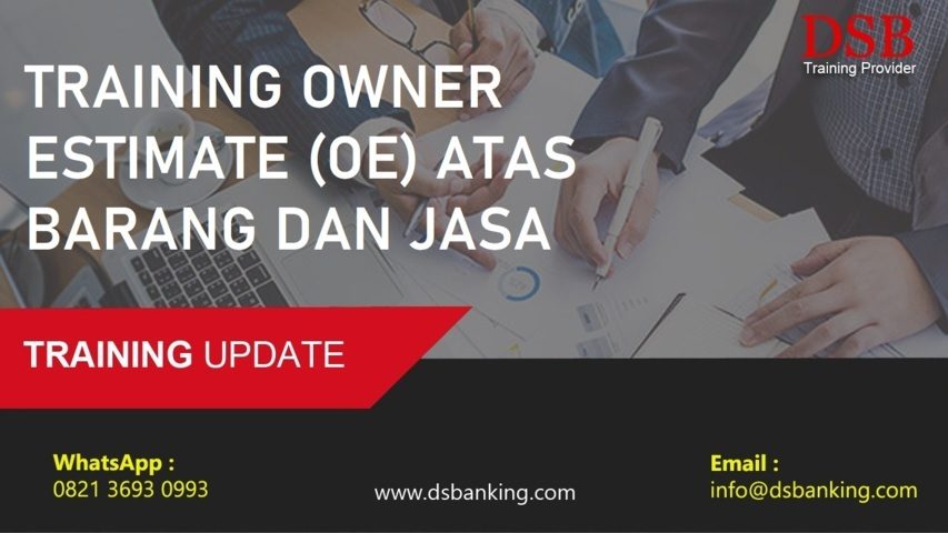TRAINING OWNER ESTIMATE (OE) ATAS BARANG DAN JASA