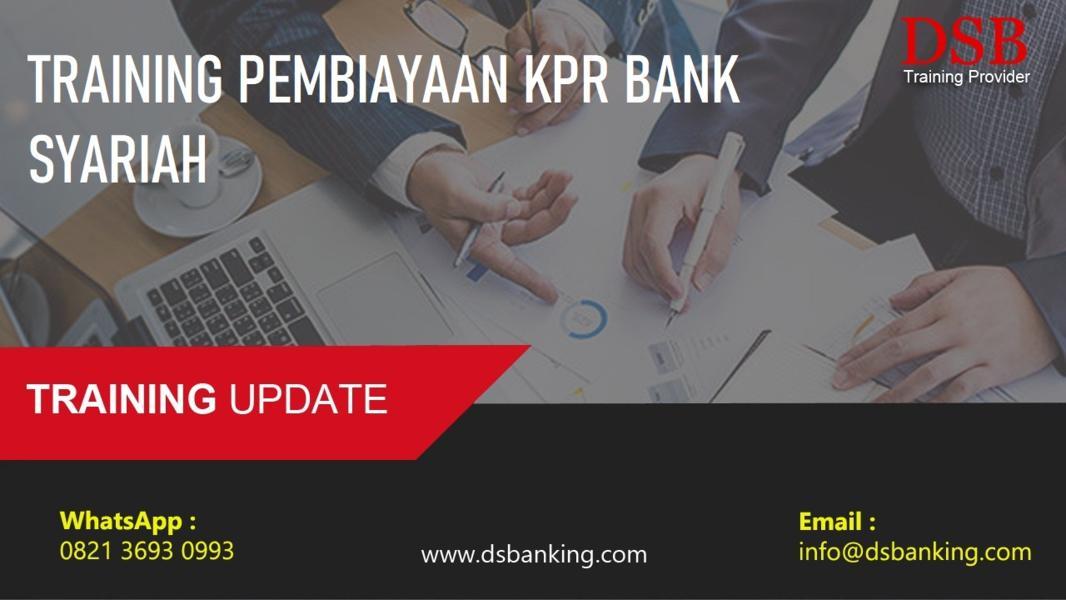 TRAINING PEMBIAYAAN KPR BANK SYARIAH