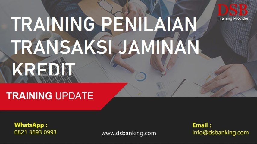 TRAINING PENILAIAN TRANSAKSI JAMINAN KREDIT