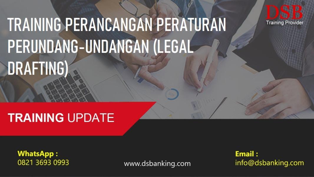 TRAINING PERANCANGAN PERATURAN PERUNDANG-UNDANGAN (LEGAL DRAFTING)