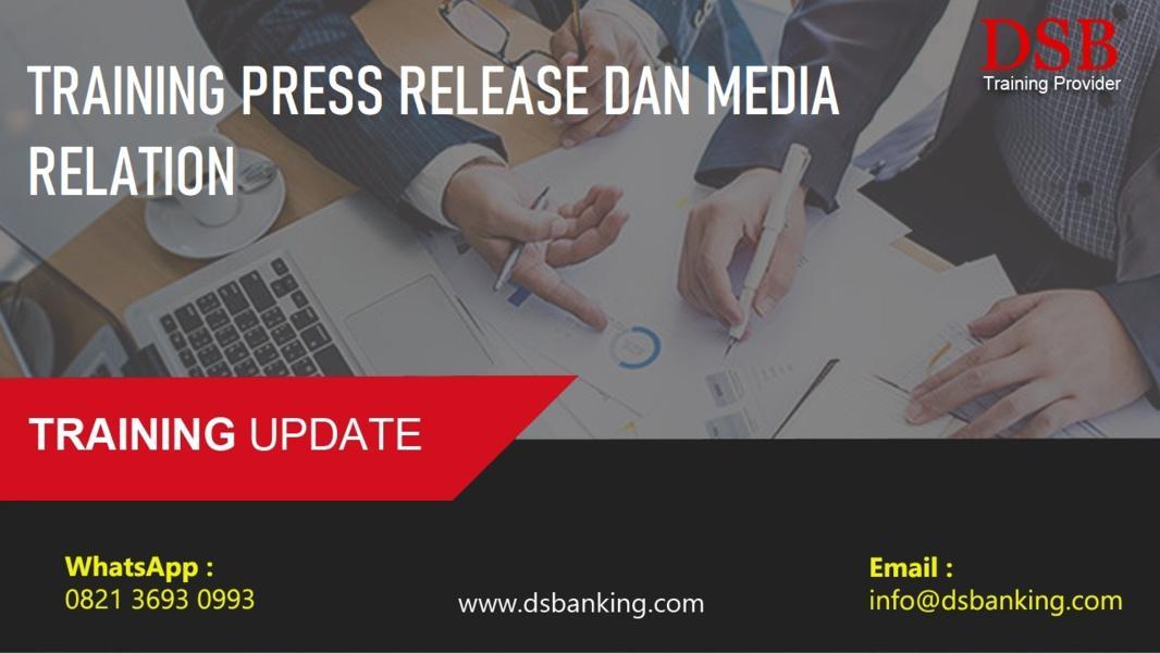 TRAINING PRESS RELEASE DAN MEDIA RELATION