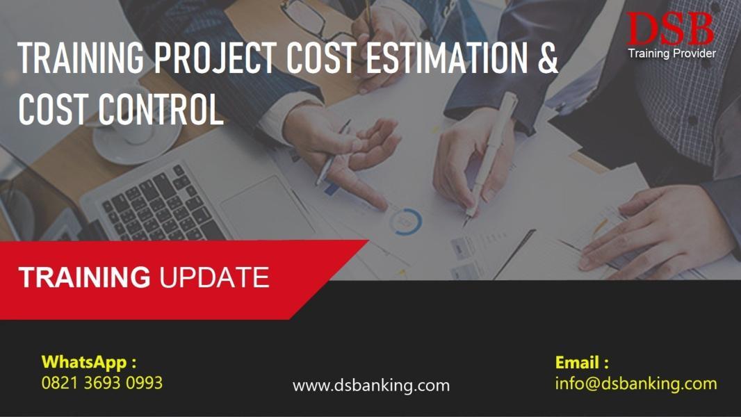 TRAINING PROJECT COST ESTIMATION & COST CONTROL