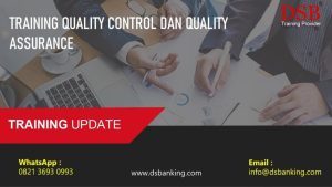 TRAINING QUALITY CONTROL DAN QUALITY ASSURANCE