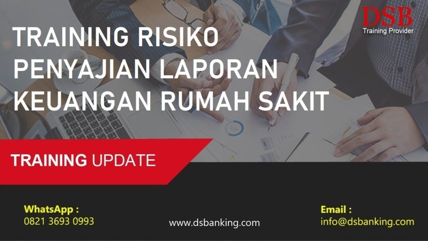 TRAINING RISIKO PENYAJIAN LAPORAN KEUANGAN RUMAH SAKIT