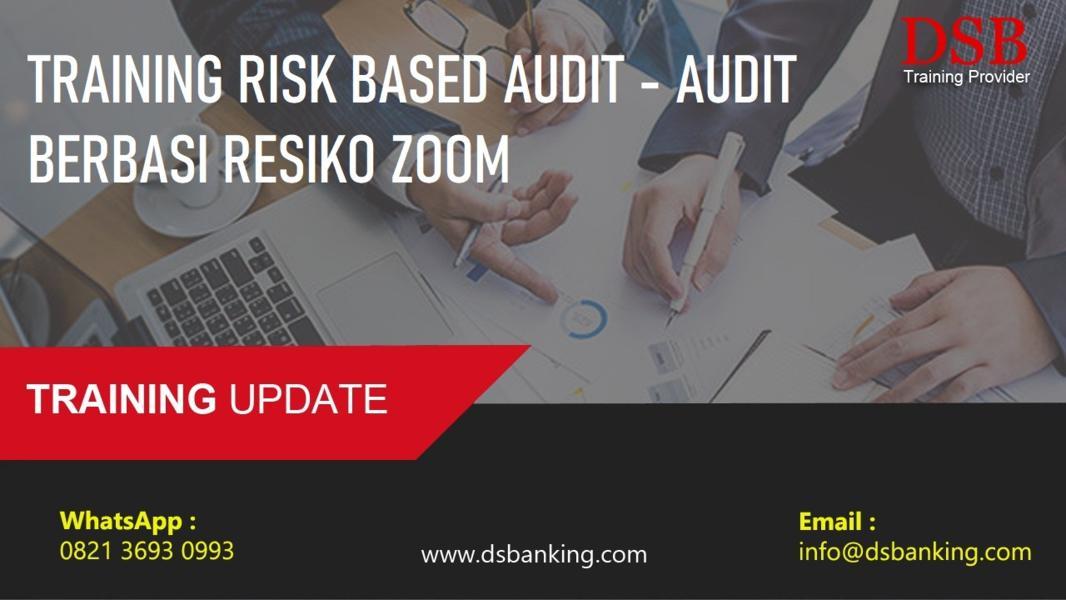 TRAINING RISK BASED AUDIT - AUDIT BERBASI RESIKO ZOOM