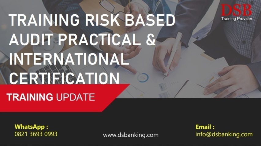 TRAINING RISK BASED AUDIT PRACTICAL & INTERNATIONAL CERTIFICATION