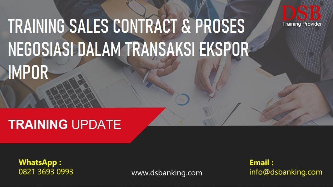 TRAINING SALES CONTRACT & PROSES NEGOSIASI DALAM TRANSAKSI EKSPOR IMPOR