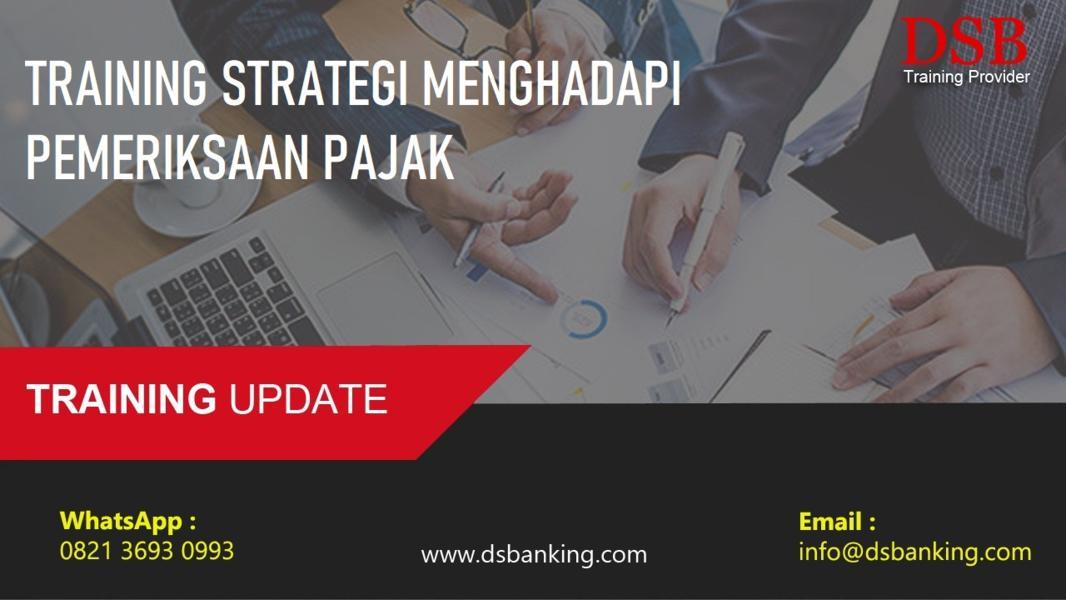 TRAINING STRATEGI MENGHADAPI PEMERIKSAAN PAJAK