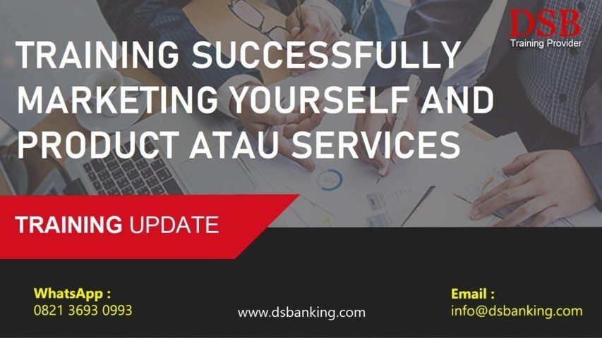 TRAINING SUCCESSFULLY MARKETING YOURSELF AND PRODUCT ATAU SERVICES