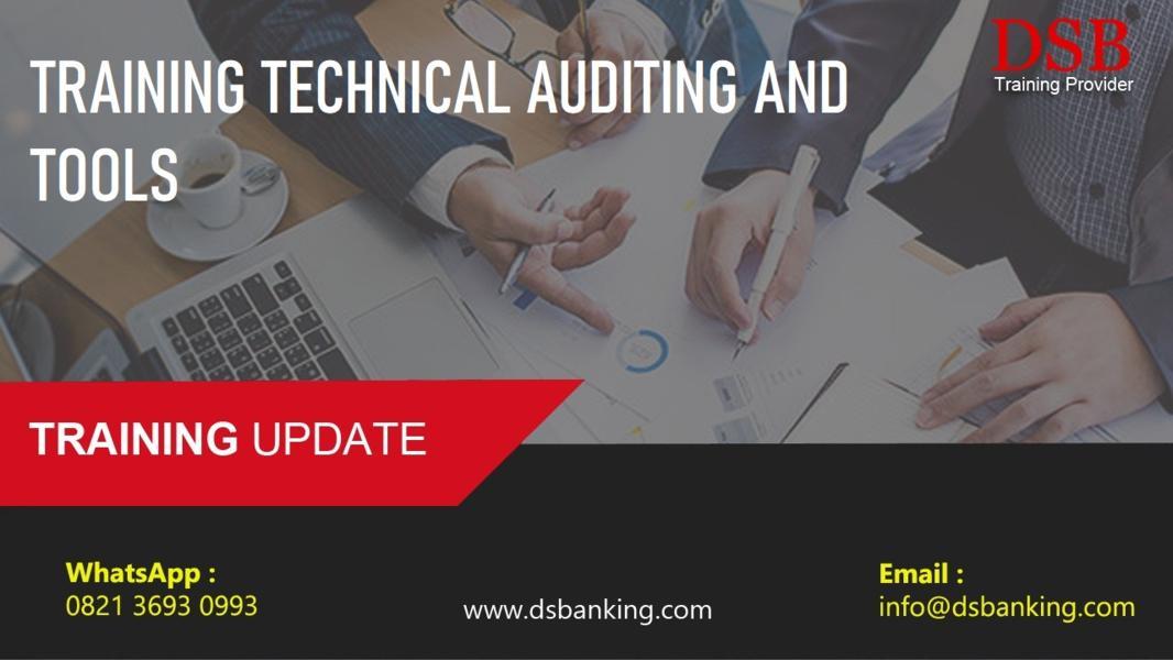 TRAINING TECHNICAL AUDITING AND TOOLS