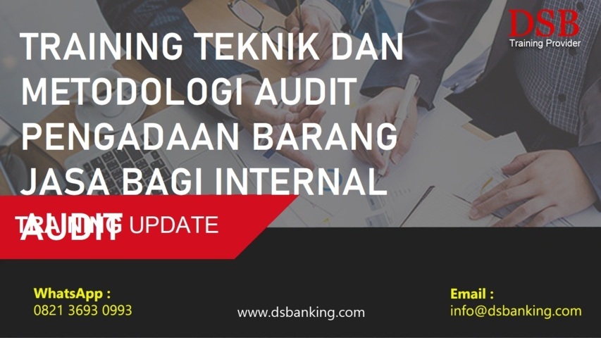 TRAINING TEKNIK DAN METODOLOGI AUDIT PENGADAAN BARANG JASA BAGI INTERNAL AUDIT