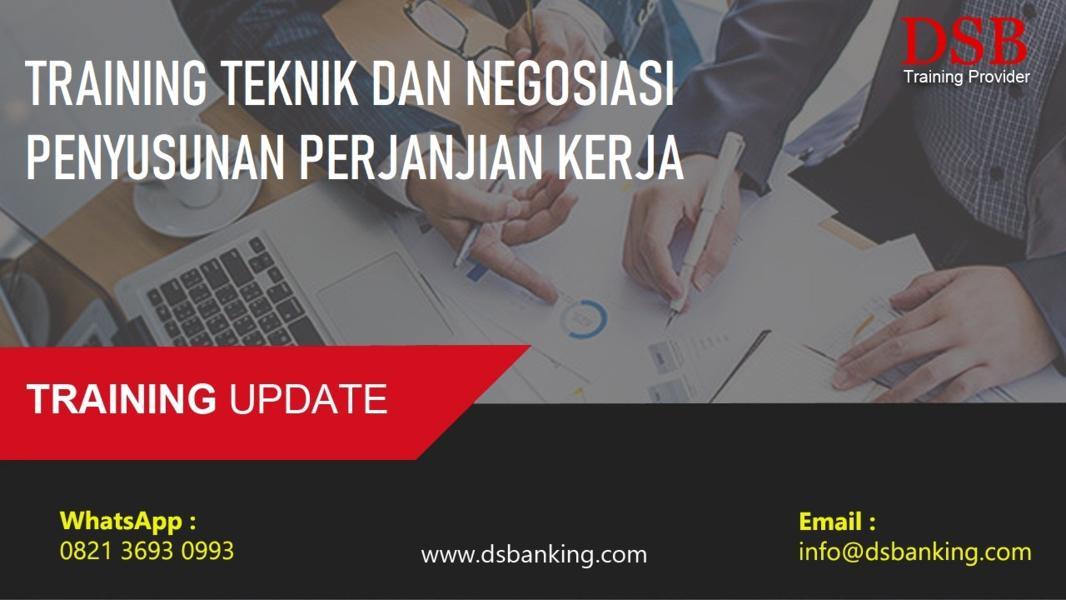 TRAINING TEKNIK DAN NEGOSIASI PENYUSUNAN PERJANJIAN KERJA