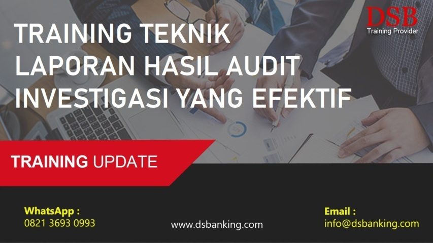 TRAINING TEKNIK LAPORAN HASIL AUDIT INVESTIGASI YANG EFEKTIF