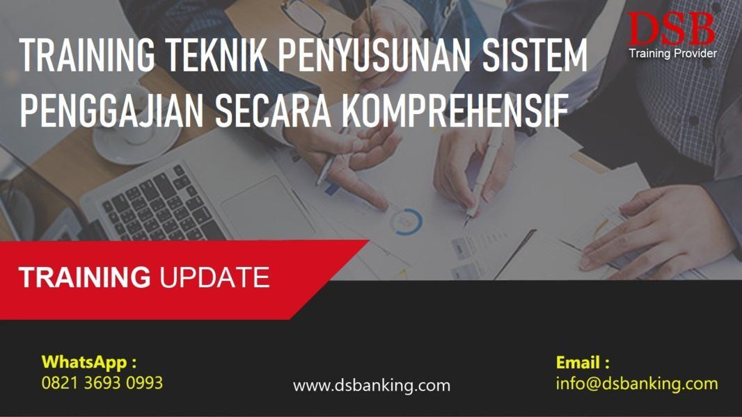 TRAINING TEKNIK PENYUSUNAN SISTEM PENGGAJIAN SECARA KOMPREHENSIF